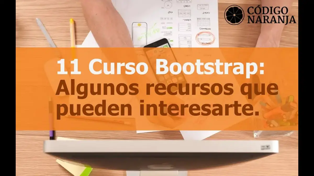 'Video thumbnail for Curso de Bootstrap: Recursos que pueden interesarte'