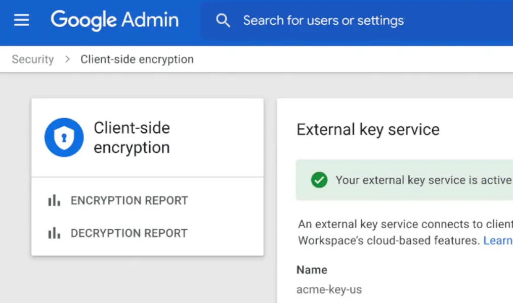 Google Workspace Admin Client Side Encryption Configuration