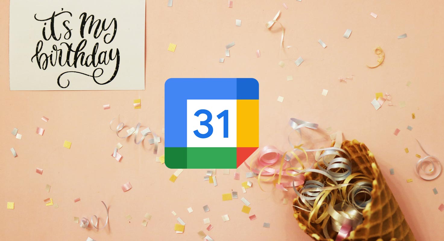 Google Calendar Birthday Reminder for Family