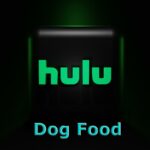 Hulu Dogfood in Screen