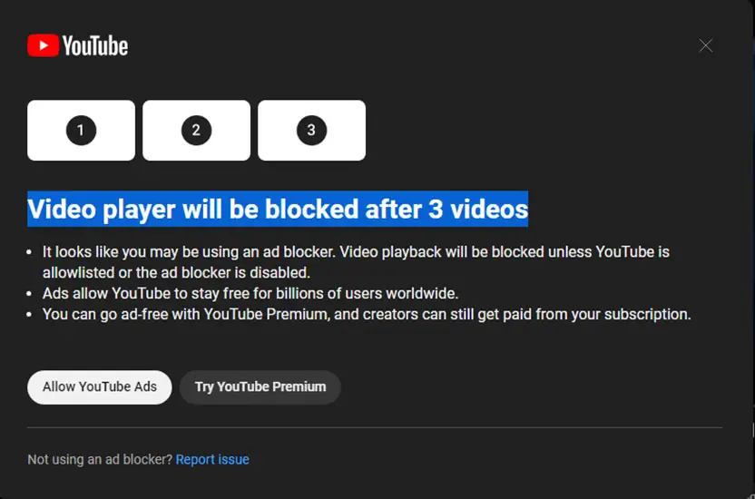 YouTube Soon Block After 3 Videos if you use Adblocker