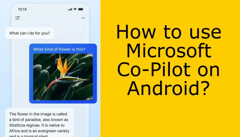 How to use Microsoft Copilot on Android? - Android Infotech (July 2026)