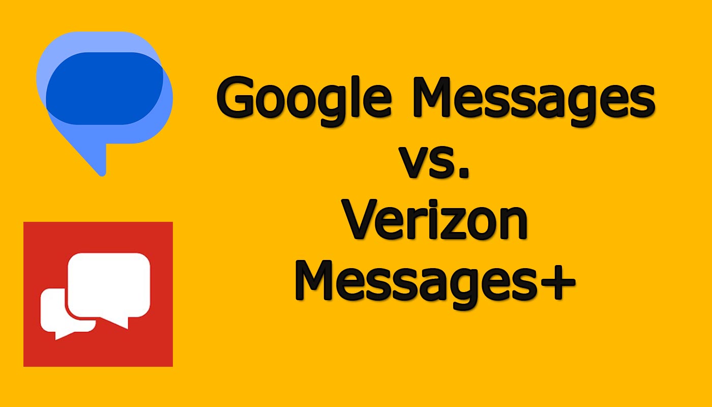 Google Messages and Verizon Messages Plus