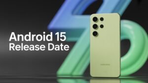 Samsung Galaxy Devices Eligible for Android 15