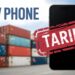 U.S. Tariffs Could Spark Price Hikes on Smartphones