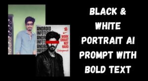 Black and White Portrait ChatGPT AI Prompt with Red Eye Bar & Bold Text