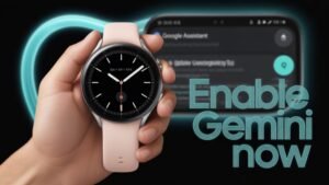 Enable Google Gemini in Samsung Galaxy Watch 8