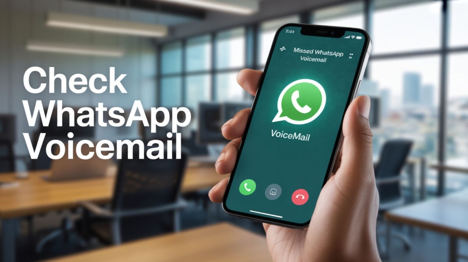 WhatsApp Lets You Leave Voice Mail for Missed Calls - Android Infotech ...