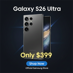 Samsung Galaxy S26 Ultra Banner - Only $399