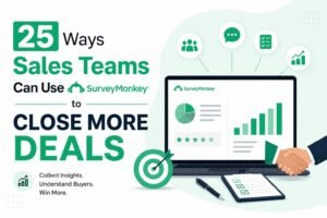 25 Powerful Things Sales Teams Can Do With SurveyMonkey