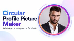 Free Circular Profile Picture Maker
