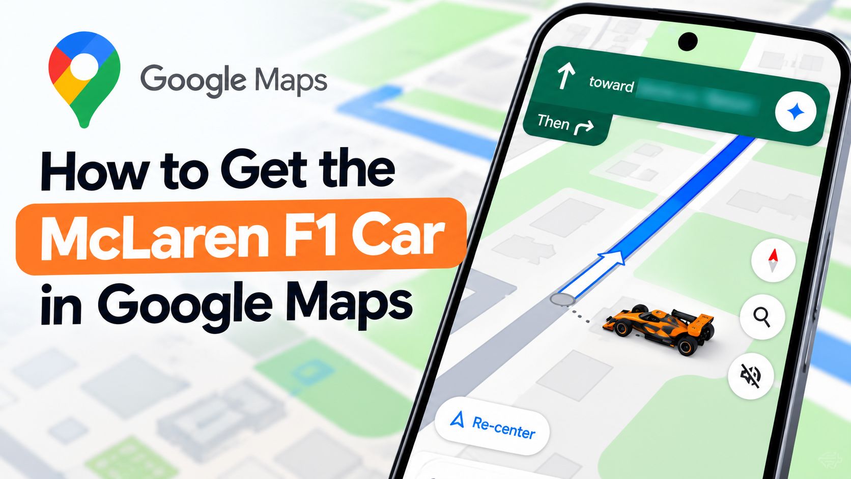Google Maps McLaren F1 Navigation Guide