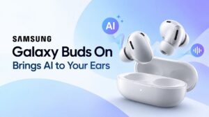 Samsung Galaxy Buds On Brings AI to Your Ears